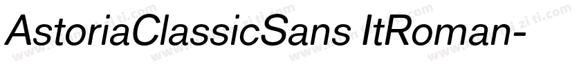 AstoriaClassicSans ItRoman字体转换